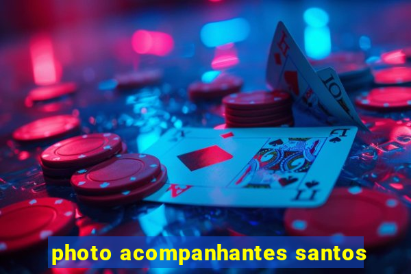 photo acompanhantes santos